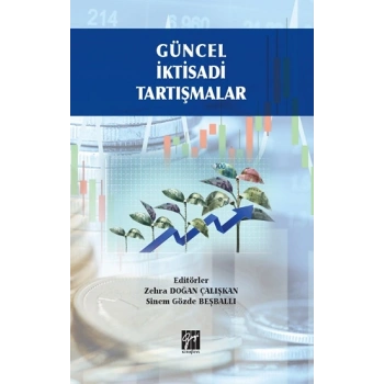 Güncel İktisadi Tartışmalar