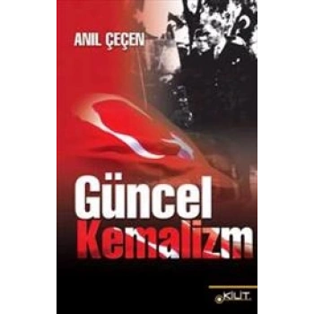 Güncel Kemalizm