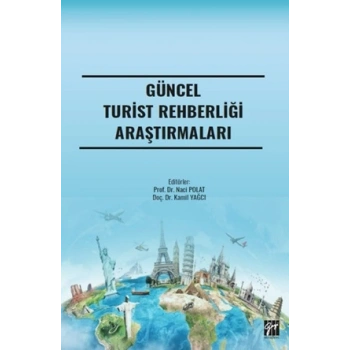 Güncel Turist Rehberliği Araştırmaları