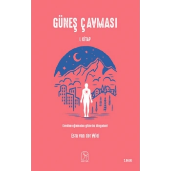Güneş Çavması 1.Kitap