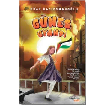Güneş Uyandı