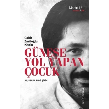 Güneşe Yol Yapan Çocuk