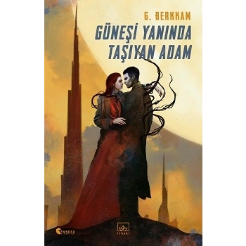 Güneşi Yanında Taşıyan Adam