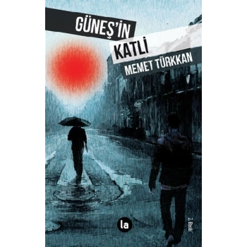Güneş’in Katli