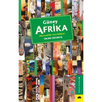 Güney Afrika – Alternatif Bir Gezi Rehberi