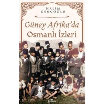 Güney Afrika’da Osmanlı İzleri