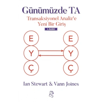 Günümüzde TA - Transaksiyonel Analize Yeni Bir Giriş