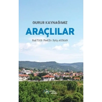 Gurur Kaynağımız Araçlılar
