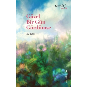 Güzel Bir Gün Gördümse