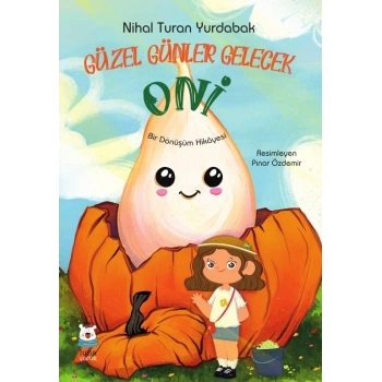 Güzel Günler Gelecek Oni