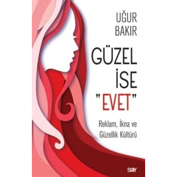 Güzel İse Evet