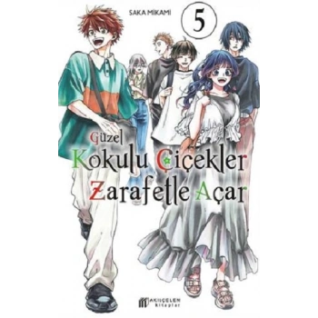 Güzel Kokulu Çiçekler Zarafetle Açar 5