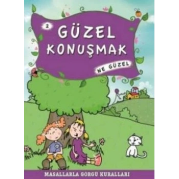 Güzel Konuşmak Ne Güzel