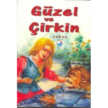 Güzel ve Çirkin