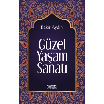 Güzel Yaşam Sanatı