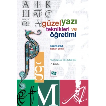 Güzel Yazı Teknikleri ve Öğretimi