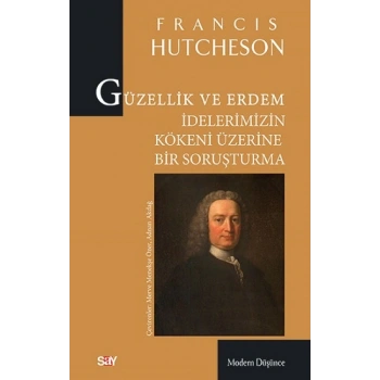 Güzellik ve Erdem İdelerimizin Kökeni Üzerine Bir Soruşturma
