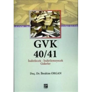 GVK40/41 İndirilecek-İndirilemeyecek Giderler