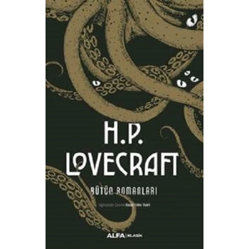 H. P. Lovecraft Bütün Romanları (Ciltli)