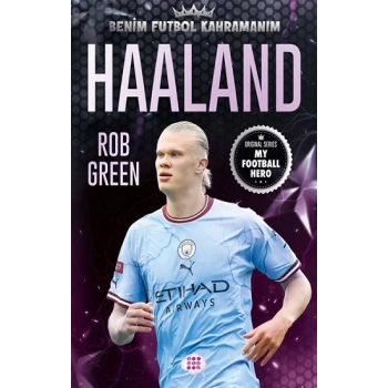 Haaland-Benim Futbol Kahramanım