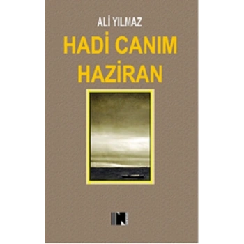 Hadi Canım Haziran