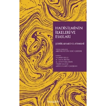 Hadis İlminin İlkeleri ve Esasları