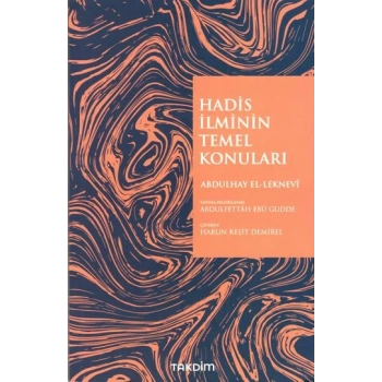 Hadis İlminin Temel Konuları