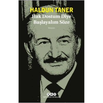 Hak Dostum Diye Başlayalım Söze