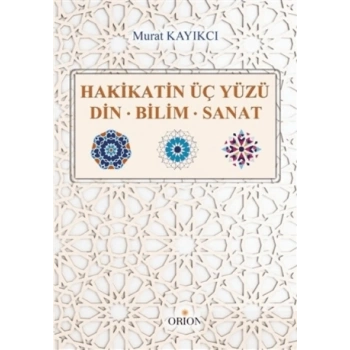 Hakikatin Üç Yüzü