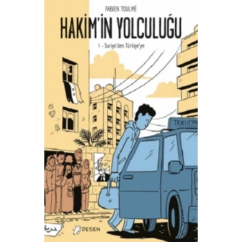 Hakimin Yolculuğu - 1 Suriyeden Türkiyeye