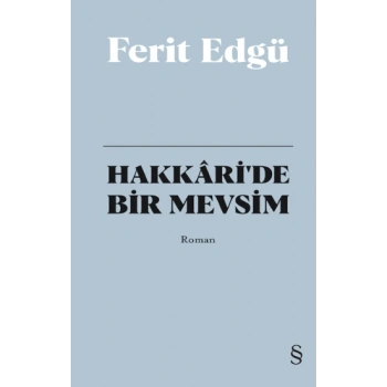 Hakkaride Bir Mevsim (Ciltli)