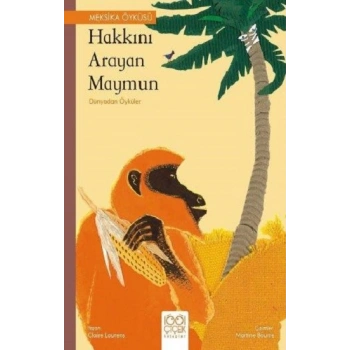 Hakkını Arayan Maymun – Dünyadan Öyküler