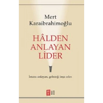 Halden Anlayan Lider