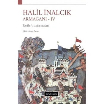 Halil İnalcık Armağanı 4