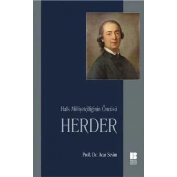 Halk Milliyetçiliğinin Öncüsü Herder