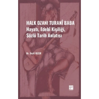 Halk Ozanı Turani Baba