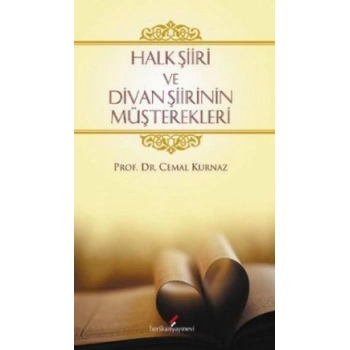 Halk Şiiri ve Divan Şiirinin Müşterekleri