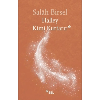 Halley Kimi Kurtarır