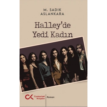 Halley’de Yedi Kadın