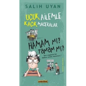 Hamam mı? Tamam mı? - Uçuk Ailemle Kaçık Maceralar
