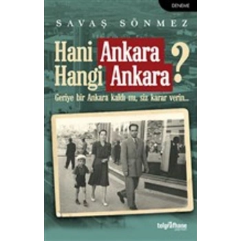 Hani Ankara Hangi Ankara?