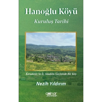 Hanoğlu Köyü Kuruluş Tarihi