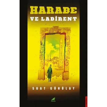 Harabe ve Labirent