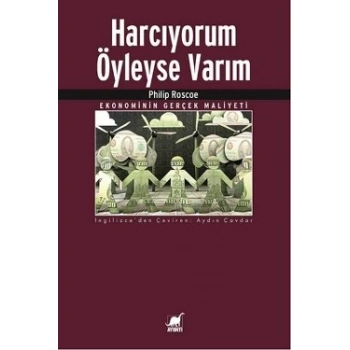 Harcıyorum Öyleyse Varım