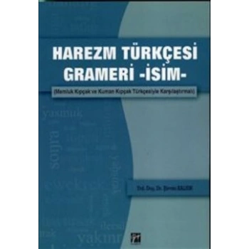 Harezm Türkçesi Grameri -İsim-