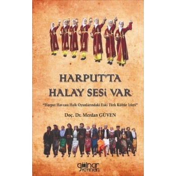 Harputta Halay Sesi Var