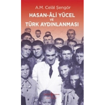 Hasan Ali Yücel ve Türk Aydınlanması