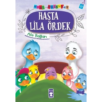 Hasta Lila Ördek - Mini Masallar 4