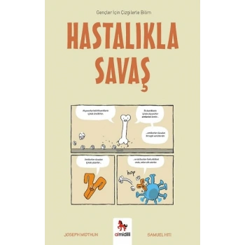 Hastalıkla Savaş - Gençler İçin Çizgilerle Bilim
