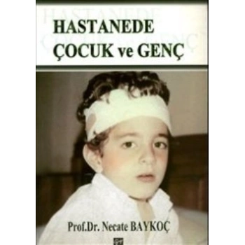 Hastanede Çocuk ve Genç